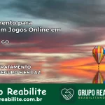 Tratamento Vício em Jogos Online em Itapaci | Tigrinho, Aviator, Slots