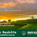 Tratamento Vício em Jogos Online em Itapema | Tigrinho, Aviator, Slots