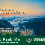 Tratamento Vício em Jogos Online em Itaúba | Tigrinho, Aviator, Slots