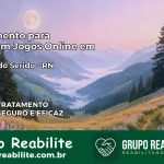 Tratamento Vício em Jogos Online em Jardim do Seridó | Tigrinho, Aviator, Slots