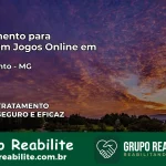 Tratamento Vício em Jogos Online em Juramento | Tigrinho, Aviator, Slots