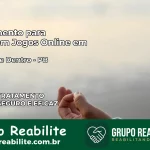 Tratamento Vício em Jogos Online em Lagoa de Dentro | Tigrinho, Aviator, Slots