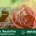 Tratamento Vício em Jogos Online em Lagoa de Velhos | Tigrinho, Aviator, Slots