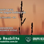 Tratamento Vício em Jogos Online em Licínio de Almeida | Tigrinho, Aviator, Slots