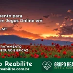 Tratamento Vício em Jogos Online em Luciara | Tigrinho, Aviator, Slots