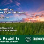 Tratamento Vício em Jogos Online em Macaparana | Tigrinho, Aviator, Slots