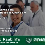Tratamento Vício em Jogos Online em Mateiros | Tigrinho, Aviator, Slots