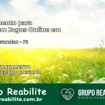 Tratamento Vício em Jogos Online em Milton Brandão | Tigrinho, Aviator, Slots