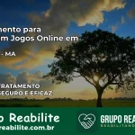 Tratamento Vício em Jogos Online em Mirinzal | Tigrinho, Aviator, Slots