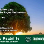 Tratamento Vício em Jogos Online em Mutuípe | Tigrinho, Aviator, Slots