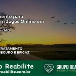 Tratamento Vício em Jogos Online em Natércia | Tigrinho, Aviator, Slots