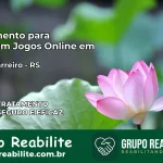 Tratamento Vício em Jogos Online em Novo Barreiro | Tigrinho, Aviator, Slots