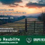 Tratamento Vício em Jogos Online em Novo Progresso | Tigrinho, Aviator, Slots