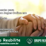 Tratamento Vício em Jogos Online em Oriximiná | Tigrinho, Aviator, Slots