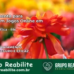 Tratamento Vício em Jogos Online em Passa e Fica | Tigrinho, Aviator, Slots