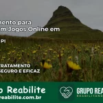Tratamento Vício em Jogos Online em Piripiri | Tigrinho, Aviator, Slots