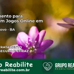 Tratamento Vício em Jogos Online em Ponto Novo | Tigrinho, Aviator, Slots