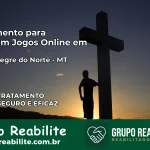 Tratamento Vício em Jogos Online em Porto Alegre do Norte | Tigrinho, Aviator, Slots
