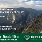 Tratamento Vício em Jogos Online em Porto Estrela | Tigrinho, Aviator, Slots