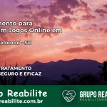 Tratamento Vício em Jogos Online em Pouso Redondo | Tigrinho, Aviator, Slots
