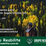 Tratamento Vício em Jogos Online em Poxoréu | Tigrinho, Aviator, Slots