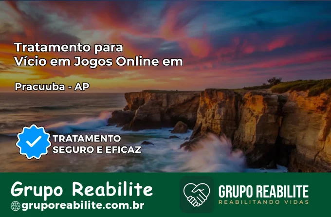 Tratamento Vício em Jogos Online em Pracuúba | Tigrinho, Aviator, Slots