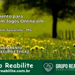 Tratamento Vício em Jogos Online em Presidente Juscelino | Tigrinho, Aviator, Slots