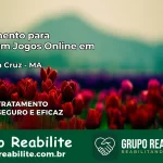 Tratamento Vício em Jogos Online em Primeira Cruz | Tigrinho, Aviator, Slots