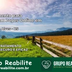 Tratamento Vício em Jogos Online em Protásio Alves | Tigrinho, Aviator, Slots