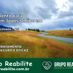 Tratamento Vício em Jogos Online em Quatro Irmãos | Tigrinho, Aviator, Slots