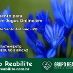 Tratamento Vício em Jogos Online em Riacho de Santo Antônio | Tigrinho, Aviator, Slots