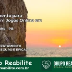 Tratamento Vício em Jogos Online em Salgadinho | Tigrinho, Aviator, Slots