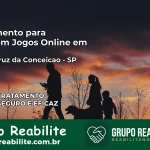 Tratamento Vício em Jogos Online em Santa Cruz da Conceição | Tigrinho, Aviator, Slots