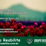 Tratamento Vício em Jogos Online em Santa Izabel do Pará | Tigrinho, Aviator, Slots