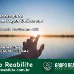 Tratamento Vício em Jogos Online em Santo Antônio do Grama | Tigrinho, Aviator, Slots
