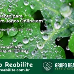 Tratamento Vício em Jogos Online em Santo Antônio do Içá | Tigrinho, Aviator, Slots