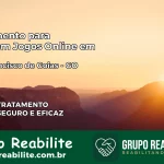 Tratamento Vício em Jogos Online em São Francisco de Goiás | Tigrinho, Aviator, Slots
