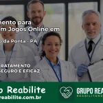 Tratamento Vício em Jogos Online em São João da Ponta | Tigrinho, Aviator, Slots