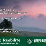 Tratamento Vício em Jogos Online em São João do Manhuaçu | Tigrinho, Aviator, Slots
