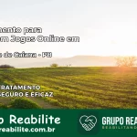 Tratamento Vício em Jogos Online em São José de Caiana | Tigrinho, Aviator, Slots