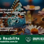 Tratamento Vício em Jogos Online em São José de Piranhas | Tigrinho, Aviator, Slots