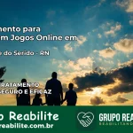 Tratamento Vício em Jogos Online em São José do Seridó | Tigrinho, Aviator, Slots