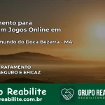 Tratamento Vício em Jogos Online em São Raimundo do Doca Bezerra | Tigrinho, Aviator, Slots