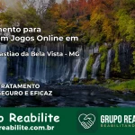 Tratamento Vício em Jogos Online em São Sebastião da Bela Vista | Tigrinho, Aviator, Slots