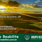Tratamento Vício em Jogos Online em São Sebastião da Grama | Tigrinho, Aviator, Slots