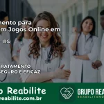 Tratamento Vício em Jogos Online em Sarandi | Tigrinho, Aviator, Slots
