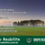 Tratamento Vício em Jogos Online em Sátiro Dias | Tigrinho, Aviator, Slots