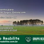 Tratamento Vício em Jogos Online em Serra de São Bento | Tigrinho, Aviator, Slots