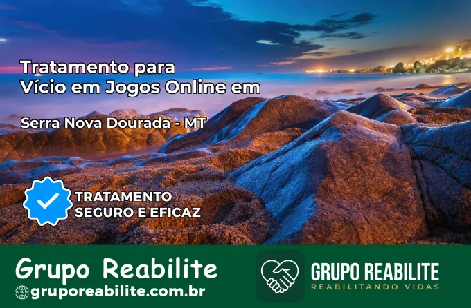 Tratamento Vício em Jogos Online em Serra Nova Dourada | Tigrinho, Aviator, Slots