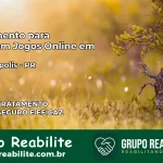 Tratamento Vício em Jogos Online em Saudade do Iguaçu | Tigrinho, Aviator, Slots
